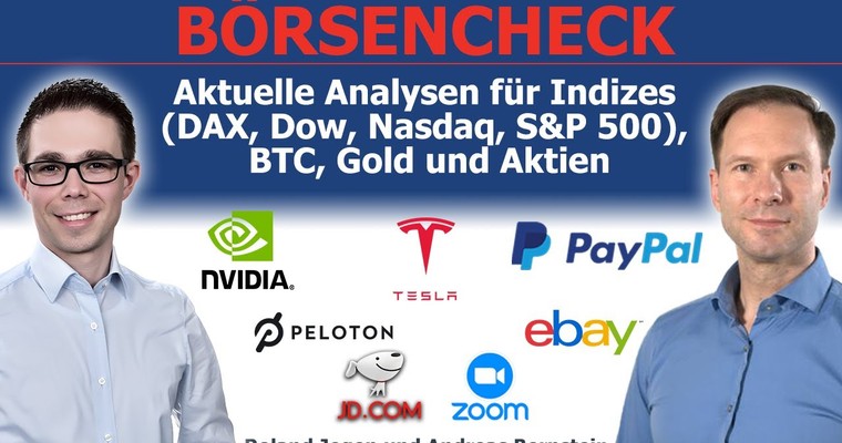 Märkte im Bann von Jackson Hole. DAX, BTC, Gold & Aktien der Woche mit PayPal, Peloton, Zoom, ebay