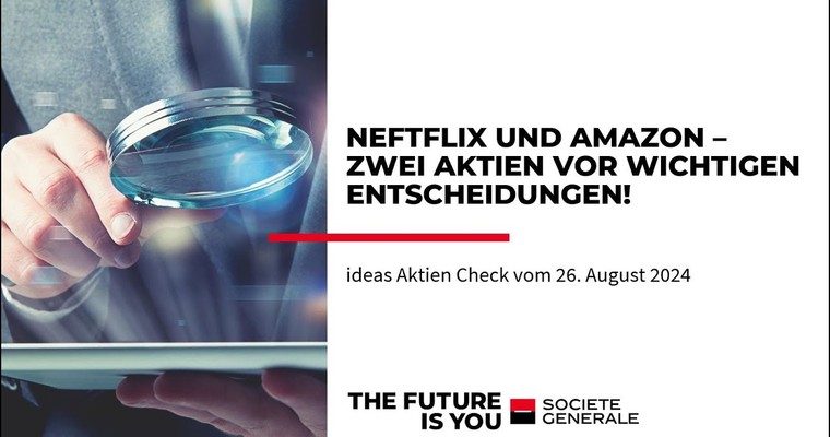 NETFLIX und AMAZON - Zwei Aktien vor wichtigen Entscheidungen!