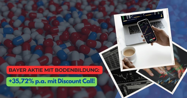 Bayer Aktie mit Bodenbildung: +35,72% p.a. mit Discount Call!