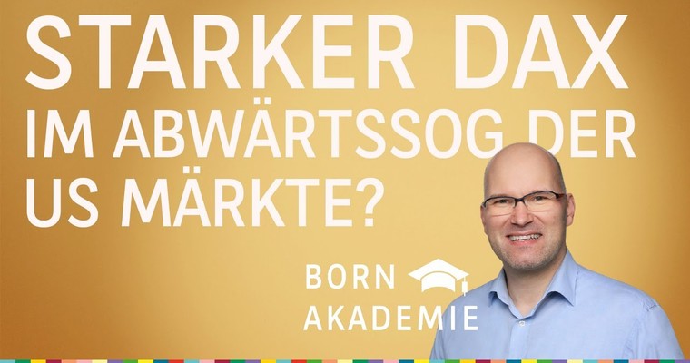 Starker DAX im Abwärtssog der US Märkte? - Charttechnik mit Rüdiger Born