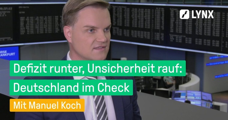 Defizit runter, Unsicherheit rauf: Deutschland im Check