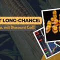 Mais mit Long-Chance: +43,79% p.a. mit Discount Call!