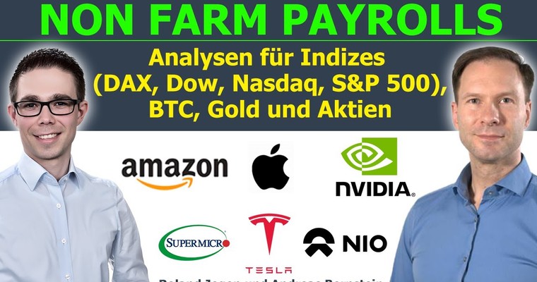 US-Arbeitsmarktdaten (NFP) im Fokus. DAX, Dow, BTC & die Aktien der Woche mit VW, Tesla, Nvidia & Co