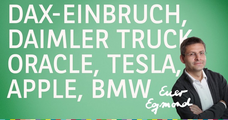 AX-Einbruch, zudem Apple, Tesla, Oracle, BMW, Daimler Truck - Marktausblick mit Egmond Haidt