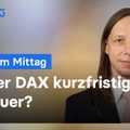 DAX-Analyse am Mittag - Ist der DAX kurzfristig zu teuer?