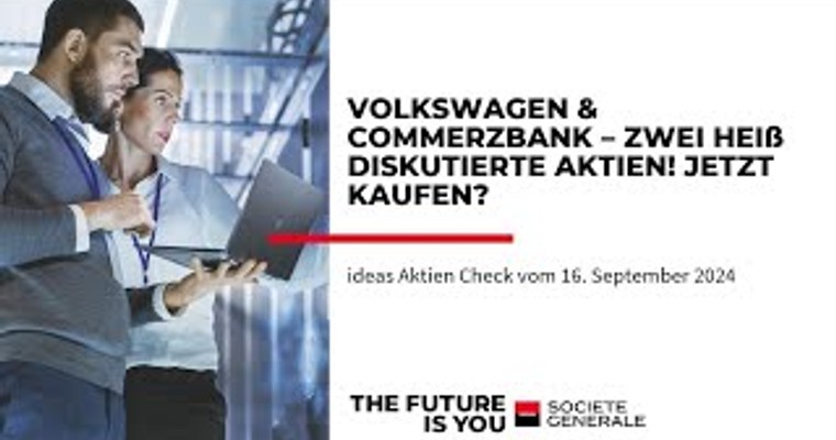 Volkswagen & Commerzbank – Zwei heiß diskutierte Aktien! Jetzt kaufen?