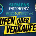 BAYER, SIEMENS ENERGY, BIONTECH, PORSCHE - Kaufen oder Verkaufen?