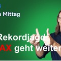 DAX-Analyse am Mittag - Rekordjagd geht weiter!