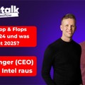 Tops und Flops 2024 und bei Intel fliegt der CEO