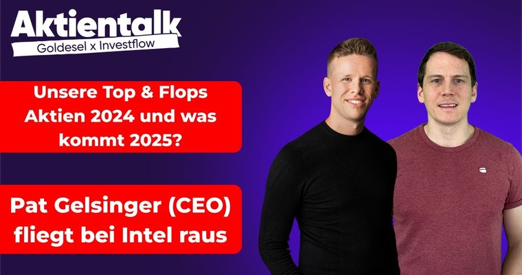 Tops und Flops 2024 und bei Intel fliegt der CEO