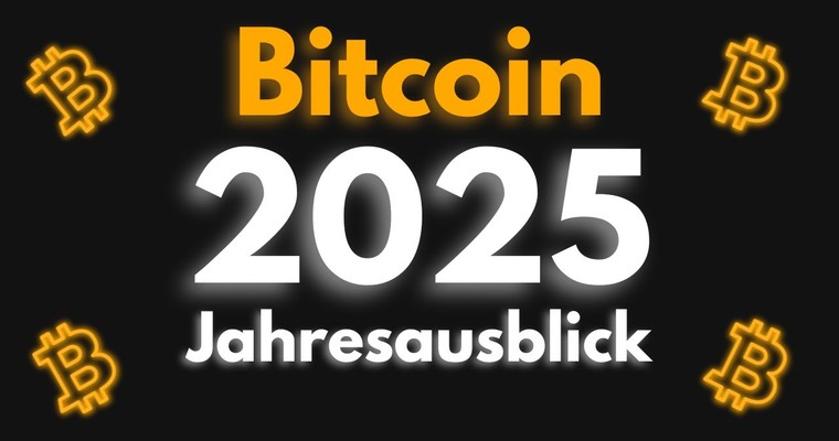 Der große Bitcoin Jahresausblick 2025 - Kursziel 200.000$?