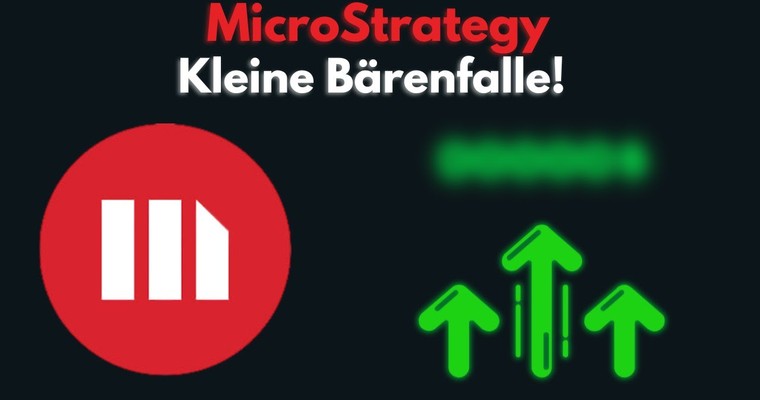 MICROSTRATEGY - Die Bärenfalle ist da!