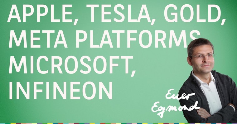 Apple, Tesla, Microsoft, Meta Platforms, Infineon, Gold - Marktausblick mit Egmond Haidt