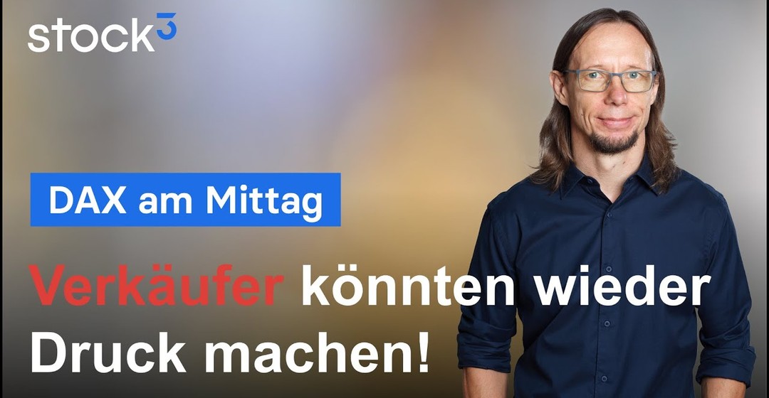 DAX-Analyse am Mittag - Tradingchancen am Nachmittag!