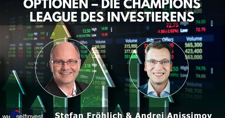 Optionen – die Champions League des Investierens. Webinaraufzeichnung vom 21.03.25