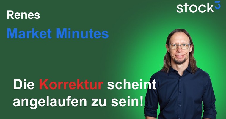 Renes Market Minutes - Aktienmarkt kurzfristig unter Druck! Jetzt Anschnallen?