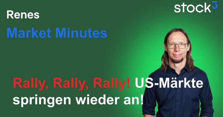 Renes Market Minutes - Rally, Rally, Rally! NVidia vor den Zahlen!