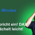 Renes Market Minutes - BYD bricht ein! DAX schwächelt! USA & CHINA verhandeln