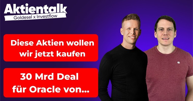 Unsere Kaufkandidaten & Oracle mit Mega-Deal