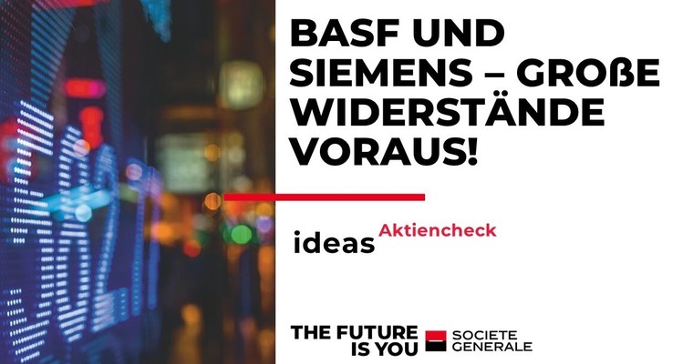 BASF und Siemens: Große Widerstände voraus!