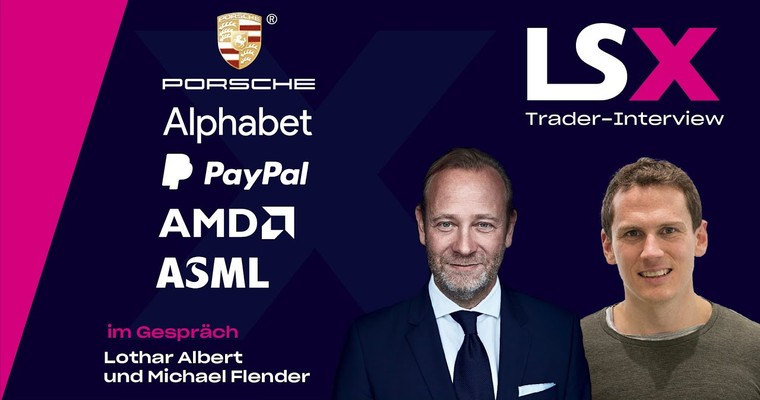 Trader-Interview mit Michael Flender: Alphabet, PayPal, AMD, ASML und Porsche