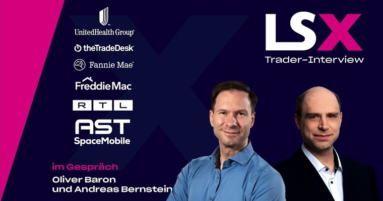 Trader-Interview mit Oliver Baron: UnitedHealth, Trade Desk, Fannie Mae, RTL und AST Space Mobile