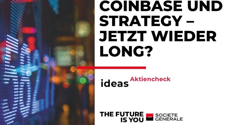 Coinbase und Strategy – Jetzt wieder long?