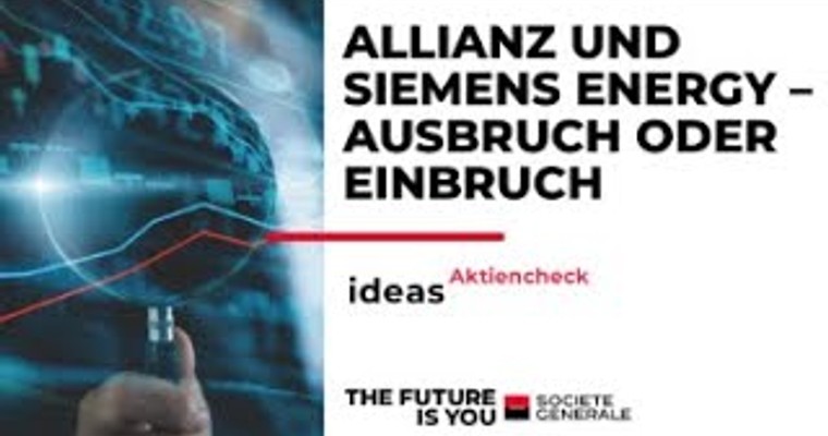 Allianz und Siemens Energy – Ausbruch oder Einbruch?