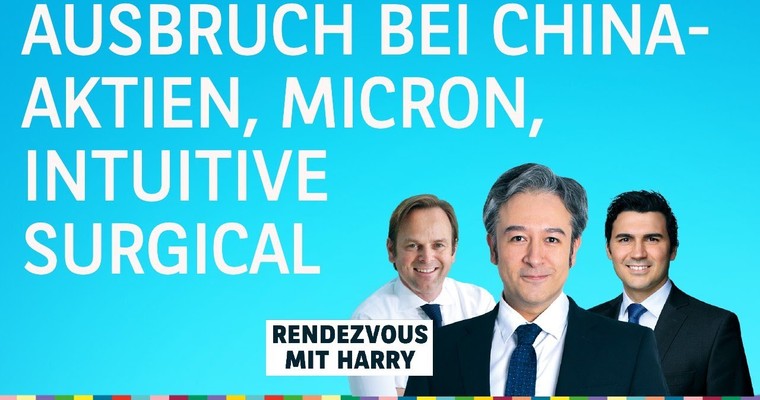 China-Aktien Tencent, Alibaba, TDD. Micron, Intuitive Surgical - Charttechnik mit Harald Weygand