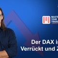 Verrückt & Zickig! Das DAX-Jahr 2025! Ein Blick zurück und nach vorne!
