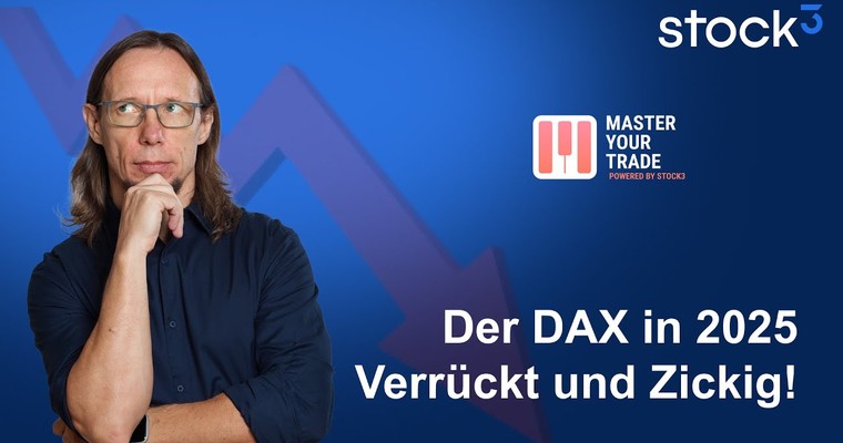 Verrückt & Zickig! Das DAX-Jahr 2025! Ein Blick zurück und nach vorne!