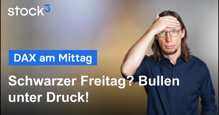 DAX-Analyse am Mittag - Schwarzer Freitag? Schwierig Analyse, klare Trades!