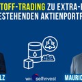 Mit Rohstoff-Trading zu Extra-Renditen im bestehenden Aktienportfolio (mit Max Schulz)