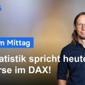 DAX-Analyse am Mittag - Die Statistik für 2025 ist für heute eindeutig!