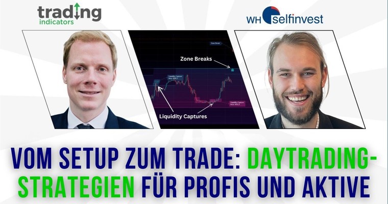 Vom Setup zum Trade: Daytrading-Strategien für Profis und Aktive. Mit Dr. Daniel Sinnig