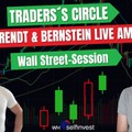 Trader‘s Circle – mit Behrendt & Bernstein LIVE am Markt (Wall Street-Session vor dem Fed-Entscheid)