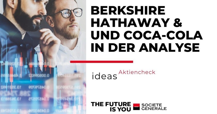 Berkshire Hathaway und Coca-Cola – Keine Schwäche mehr erlaubt!