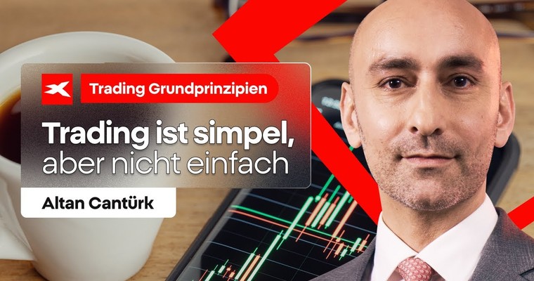 Trading ist SIMPEL, aber NICHT EINFACH | Altan Cantürk | 21.11.2025