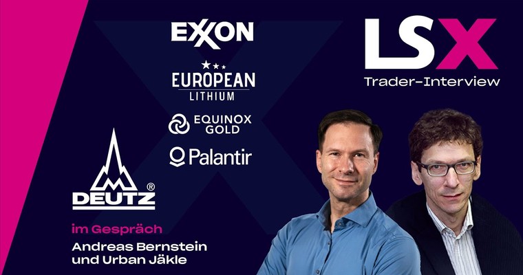 Trader-Interview mit Urban Jäckle: ExxonMobil, European Lithium, Equinox Gold, Palantir & Deutz