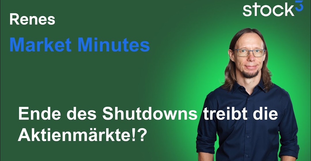 Renes Market Minutes - Ende des US-Shutdowns? Jahresendrally?