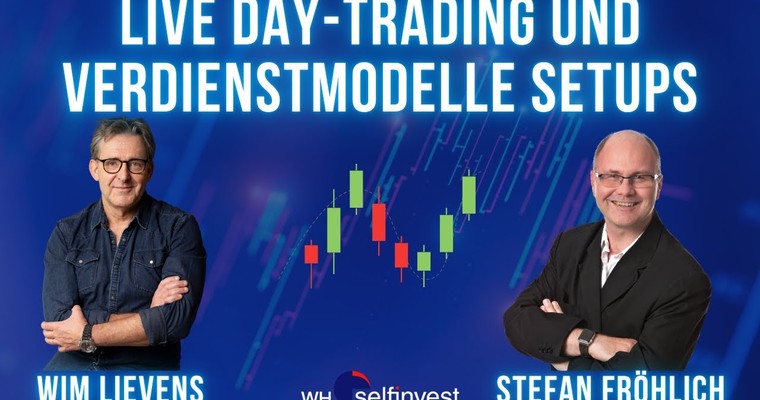 Live Day-Trading und Verdienstmodelle mit Wim Lievens