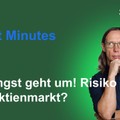 Renes Market Minutes - Die Angst geht um! Risiko für den Aktienmarkt?