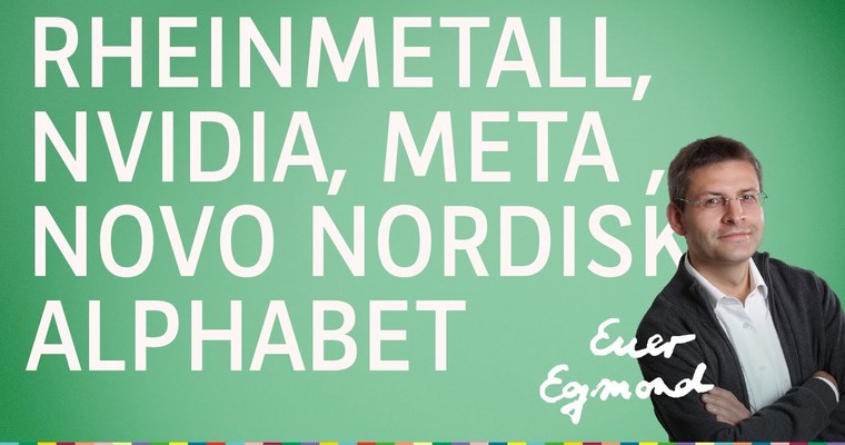 Rheinmetall, Nvidia, Novo Nordisk, Meta Platforms, Alphabet - Marktausblick mit Egmond Haidt