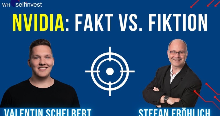 NVIDIA: Fakt vs. Fiktion - "Bären-Thesen" & die realen Risiken im KI-Markt (mit Valentin Schelbert)