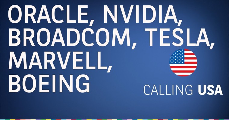 Oracle, Broadcom, Marvell, Boeing, Tesla - Calling USA