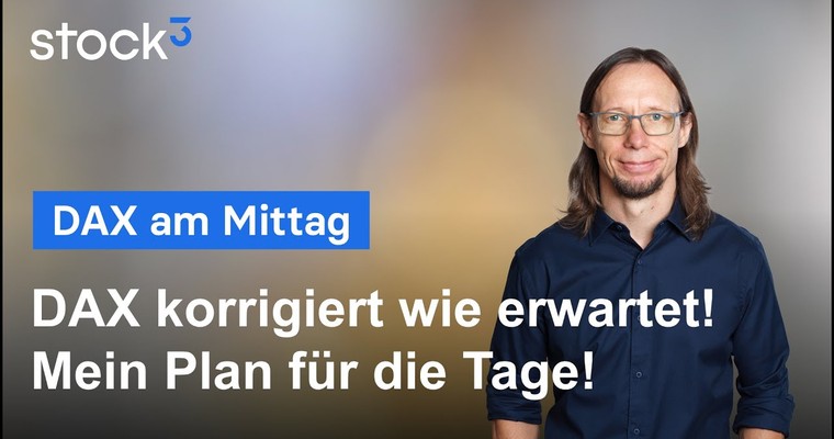 DAX-Analyse am Mittag - Mastermind-Konto am Allzeithoch! DAX korrigiert wie erwartet! Mein aktueller Plan!
