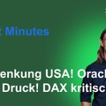 Renes Market Minutes - Powell liefert! Oracle Aktie bricht ein! DAX angeschlagen!