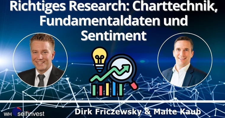 Richtiges Research: Charttechnik, Fundamentaldaten und Sentiment