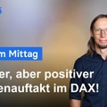DAX-Analyse am Mittag - Eilig hat es heute keiner!