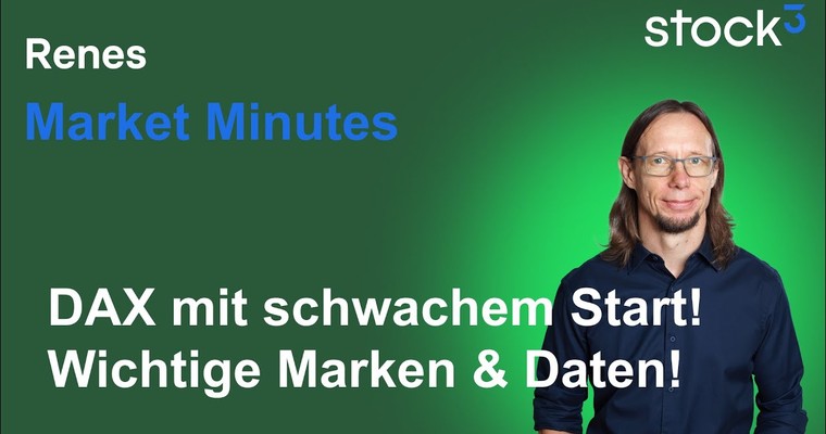 Renes Market Minutes - DAX unter Druck! Wichtige Daten und Marken für heute!
